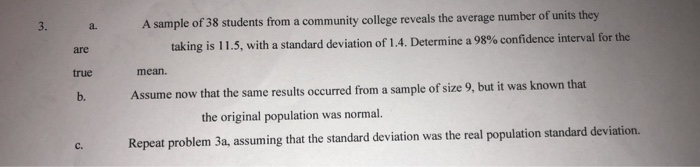 Solved Find a 98% confidence interval for the true mean of a | Chegg.com