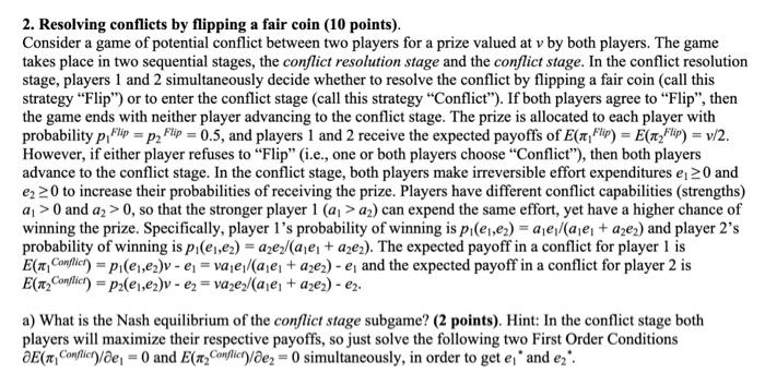 Solved 2. Resolving conflicts by flipping a fair coin (10 | Chegg.com