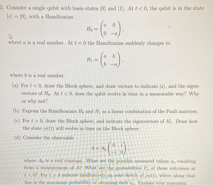 Solved Consider A Single Qubit With Basis States ∣0 And | Chegg.com