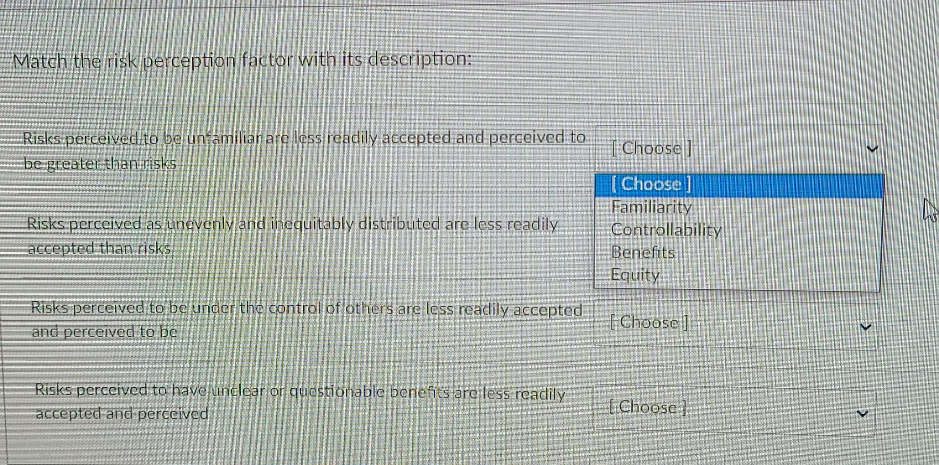Solved Match the risk perception factor with its | Chegg.com