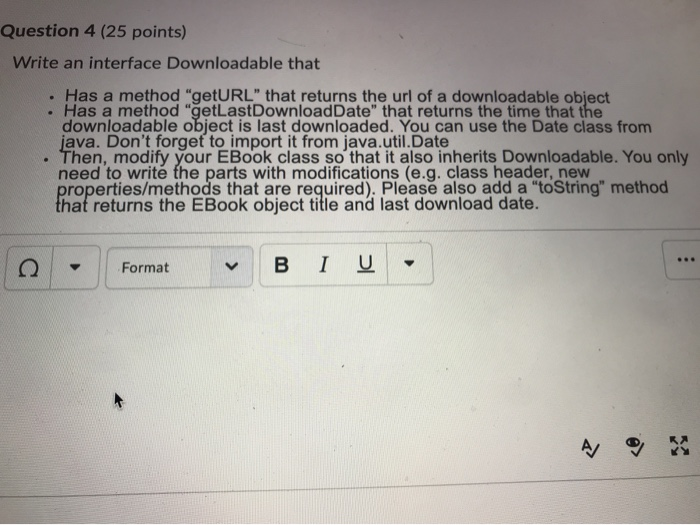 Solved Question 4 (25 points) Write an interface | Chegg.com