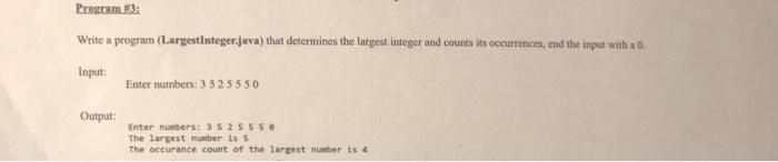 Solved Program 13 Write a program (Largestinteger.java) that | Chegg.com