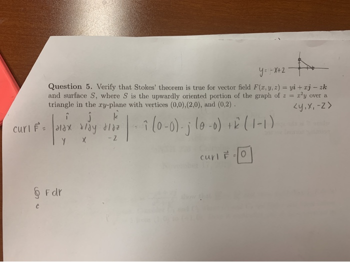 Ye X 2 Question 5 Verify That Stokes Theorem Is Chegg Com