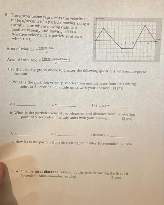 Solved 5. The graph below represents the velocity in | Chegg.com