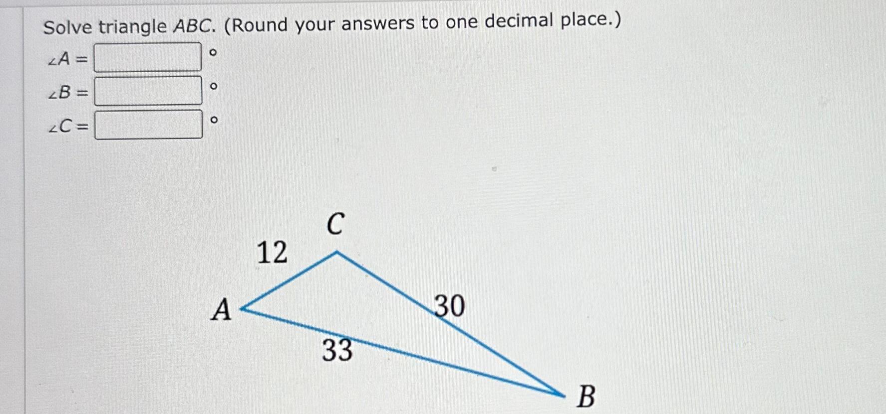 Solved Solve Triangle ABC. (Round Your Answers To One | Chegg.com