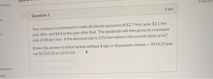 Solved O Minute: t Teams 1 pts Question 1 ES Your company is | Chegg.com