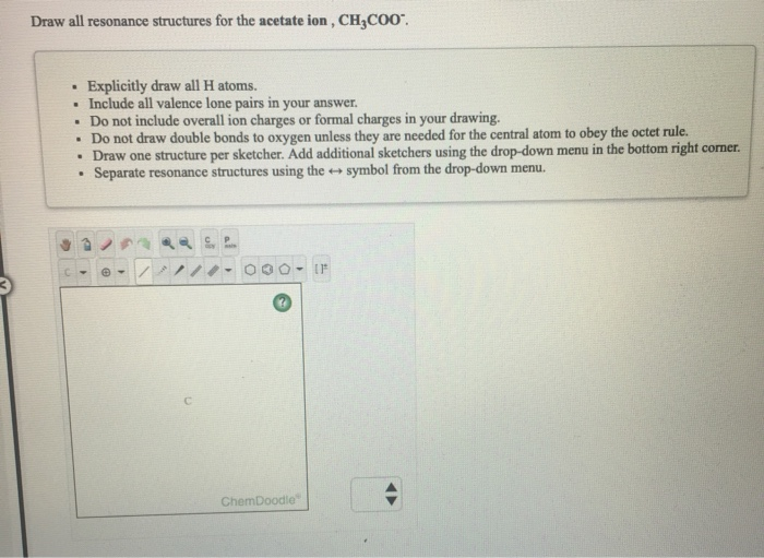draw all resonance structures for the acetate ion ch3coo