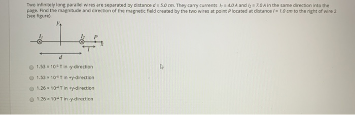 Solved Two infinitely long parallel wires are separated by | Chegg.com
