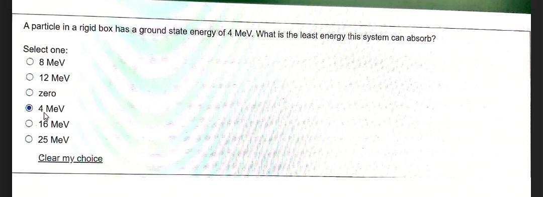 Solved A particle in a rigid box has a ground state energy | Chegg.com