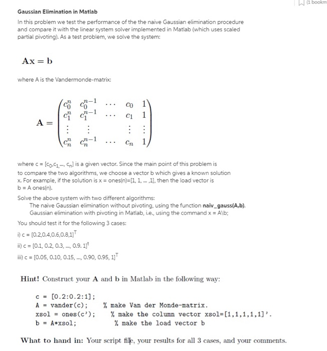Solved 1 bookm Gaussian Elimination in Matlab In this | Chegg.com