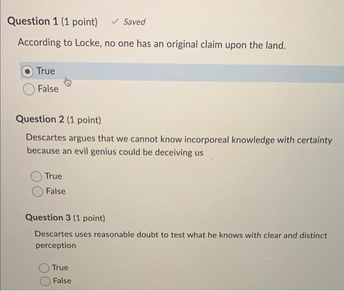 Question 1 (1 point) Saved According to Locke, no one | Chegg.com