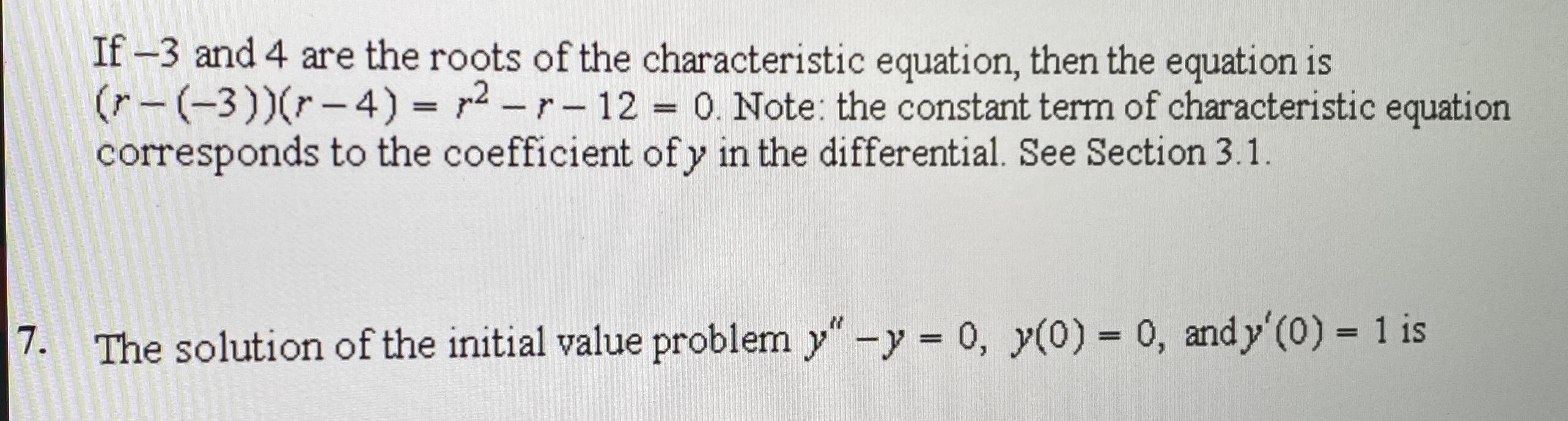 Solved If -3 ﻿and 4 ﻿are The Roots Of The Characteristic | Chegg.com