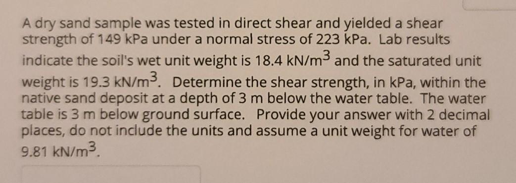 Solved A dry sand sample was tested in direct shear and | Chegg.com