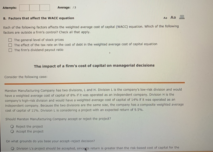 Solved Attempts: Average: 15 8. Factors that affect the WACC | Chegg.com