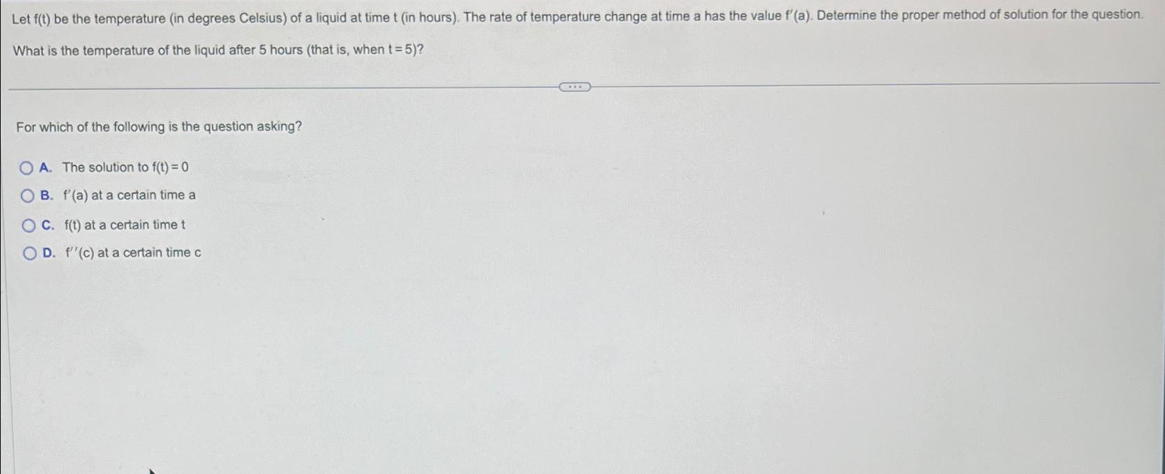Solved Let f(t) ﻿be the temperature (in degrees Celsius) ﻿of | Chegg.com