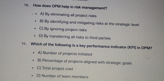 Solved How does OPM help in risk management?A) ﻿By | Chegg.com