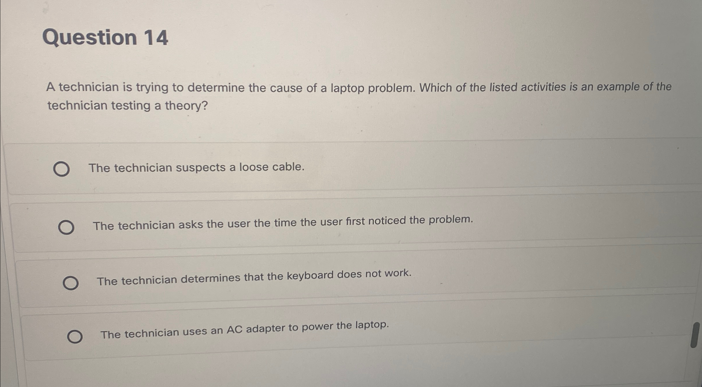 Solved Question 14A technician is trying to determine the | Chegg.com