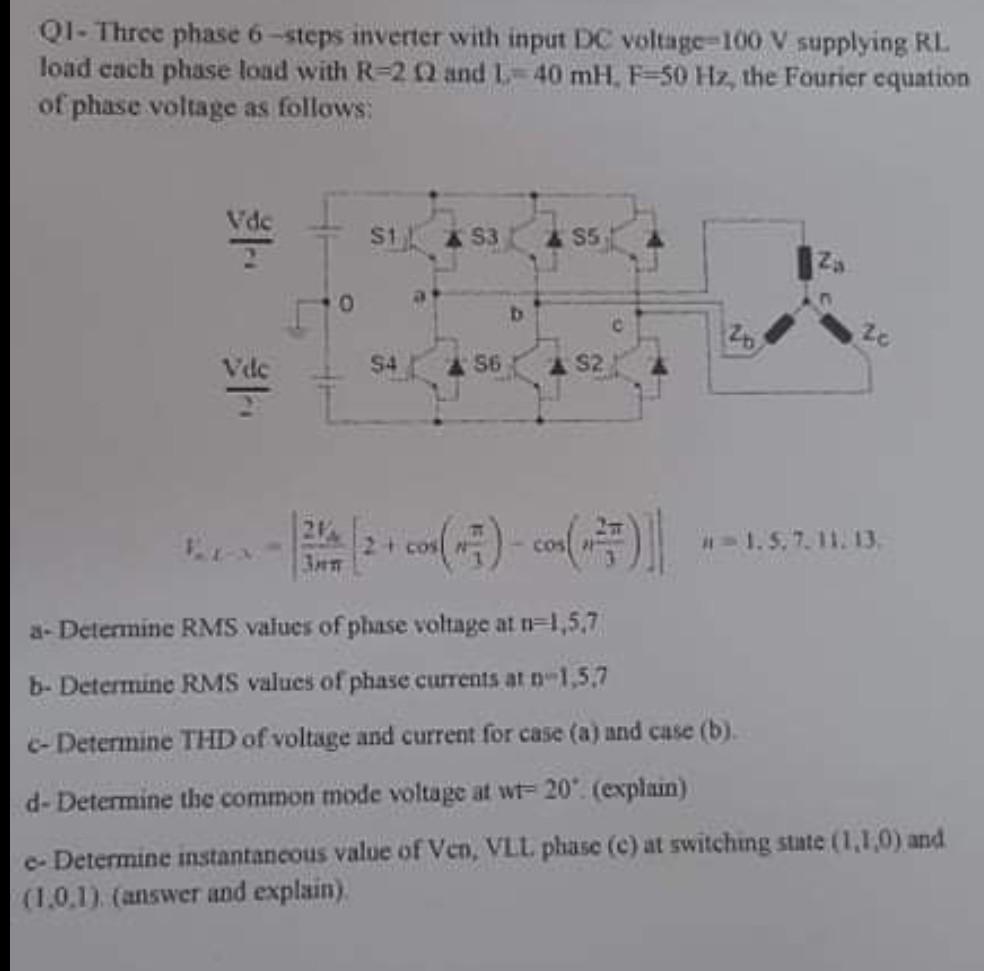 Solved QI- Three phase 6-steps inverter with input DC | Chegg.com