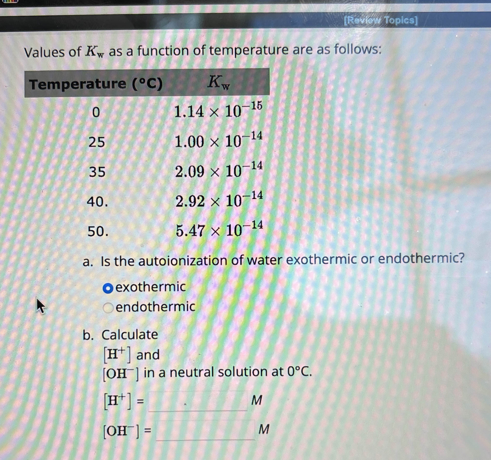 Solved [Reve, ﻿Topics]Values of Kw ﻿as a function of | Chegg.com