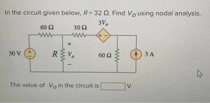 Solved In the circuit given below, R= 32 12. Find Vo using | Chegg.com