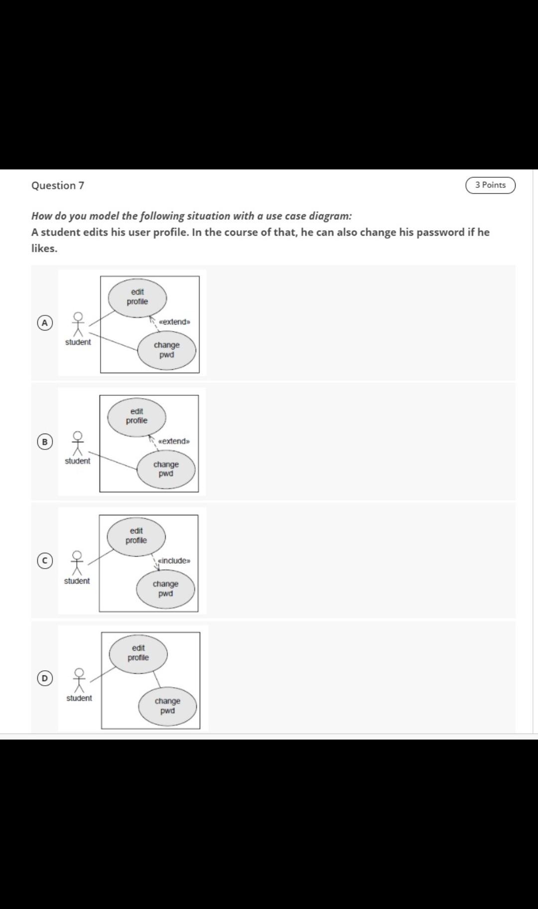 Solved Question 7 3 Points How do you model the following | Chegg.com