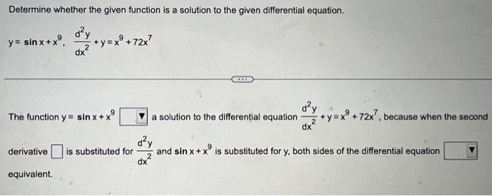 Solved Determine whether the given function is a solution to | Chegg.com