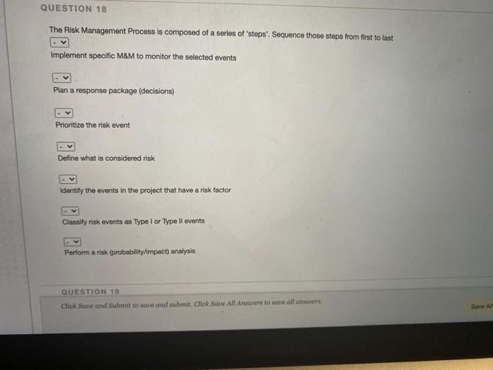 Solved QUESTION 18 The Risk Management Process is composed | Chegg.com