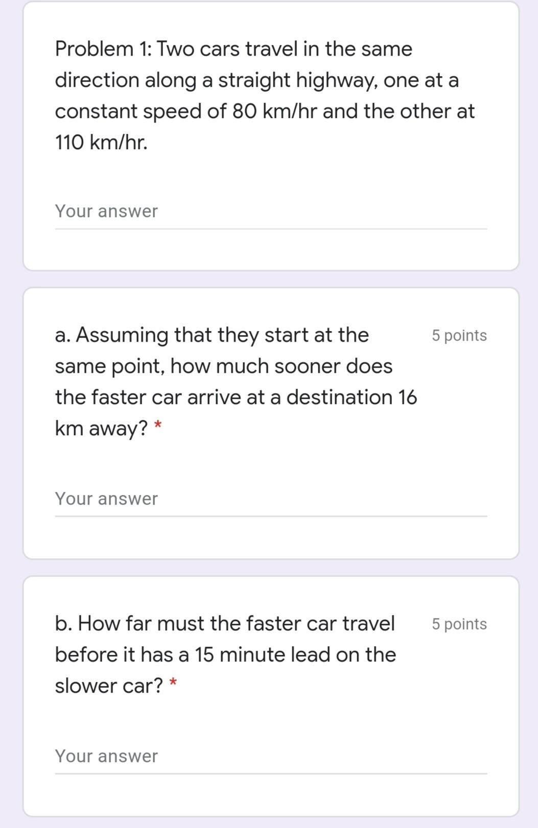 Solved Problem 1: Two cars travel in the same direction | Chegg.com