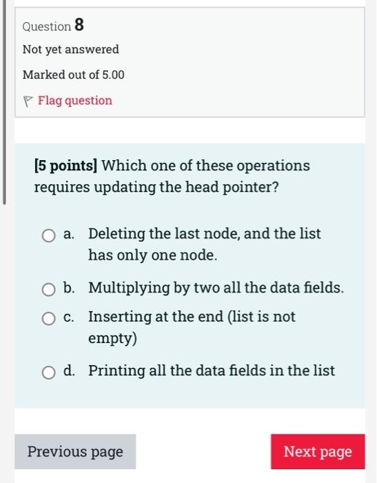 Solved Question 3 Not yet answered Marked out of 5.00 P Flag | Chegg.com