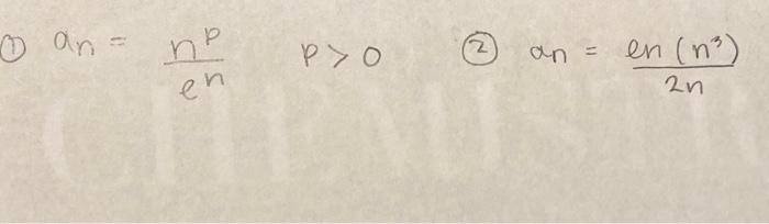 Solved can you explain each step determine the convergence | Chegg.com