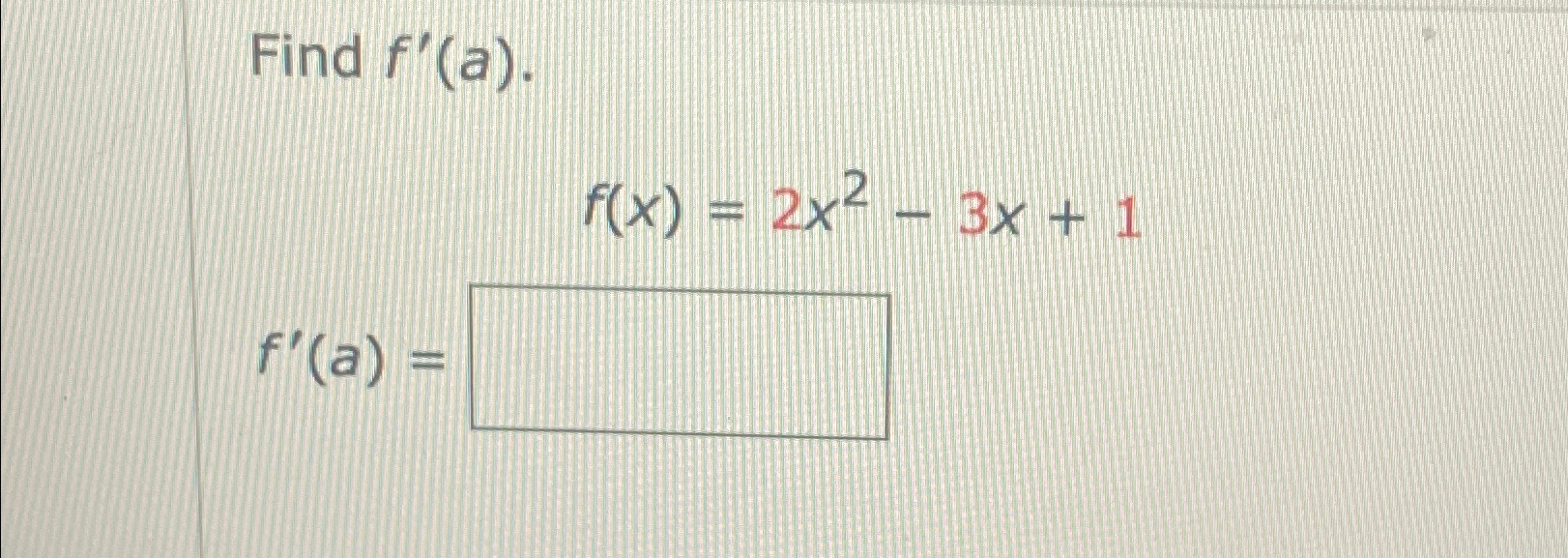 Solved Find F A F X 2x2 3x 1f A