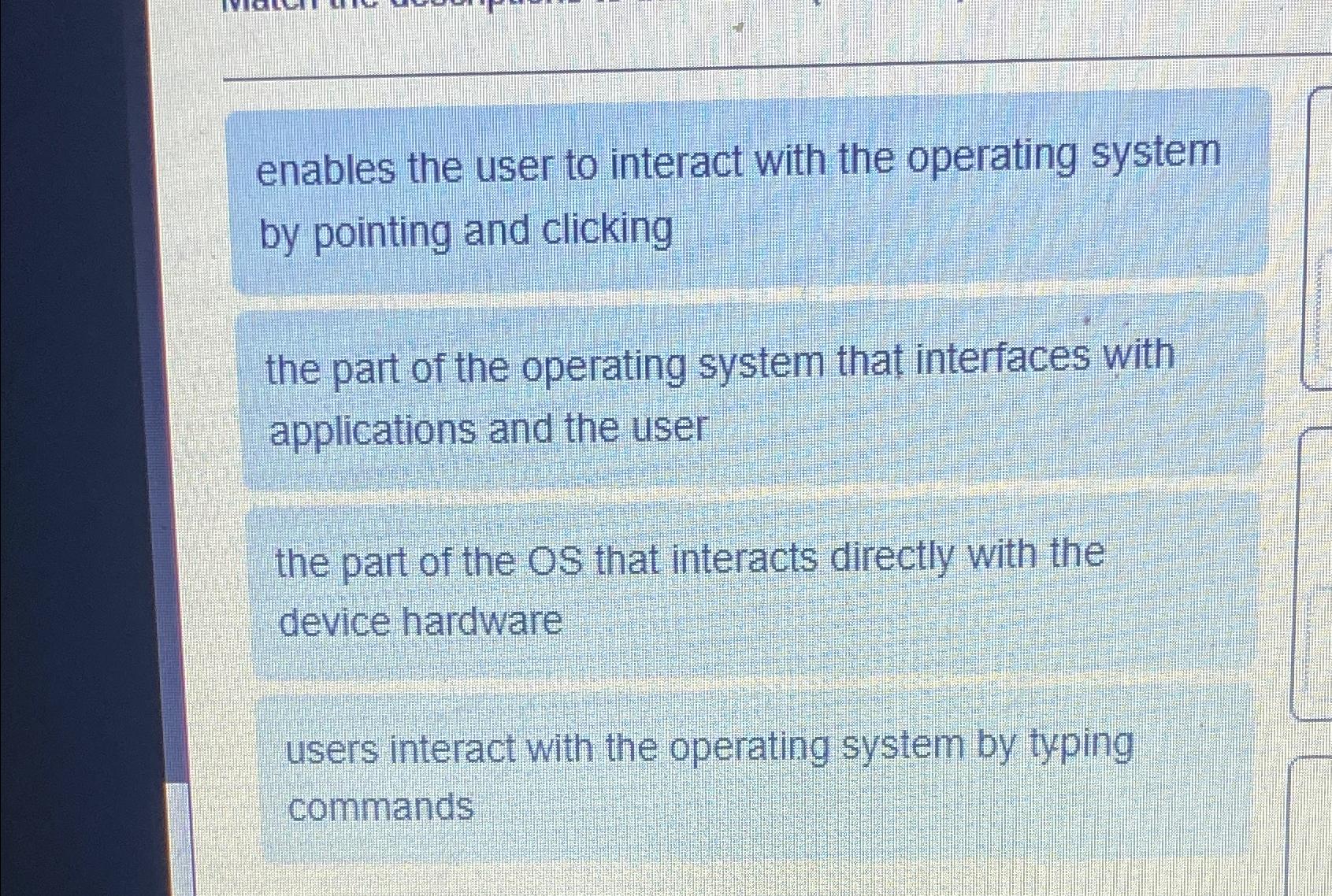 Solved enables the user to interact with the operating | Chegg.com