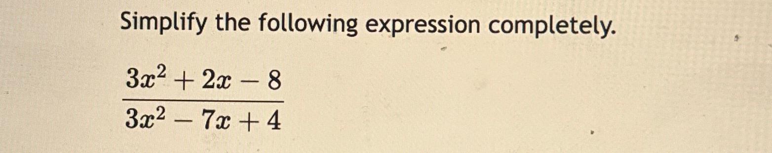 Solved Simplify the following expression | Chegg.com