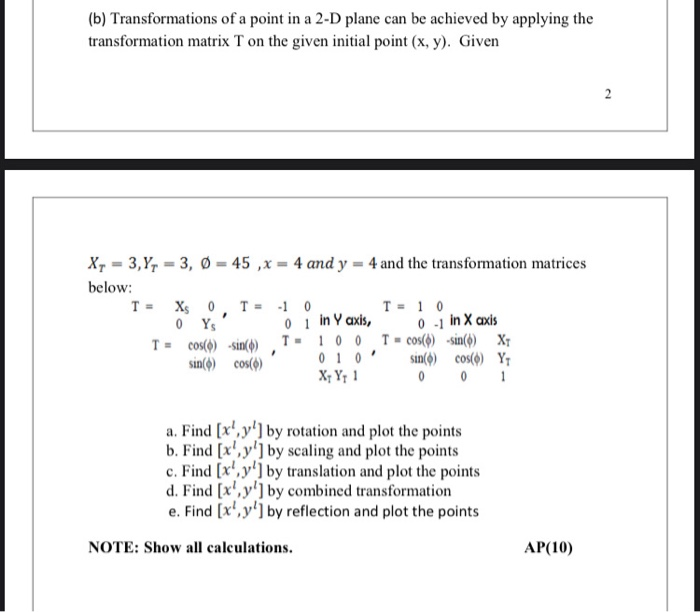 Solved (b) Transformations Of A Point In A 2-D Plane Can Be | Chegg.com