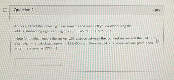 Solved D Question 1 1 pts Add or subtract the following | Chegg.com
