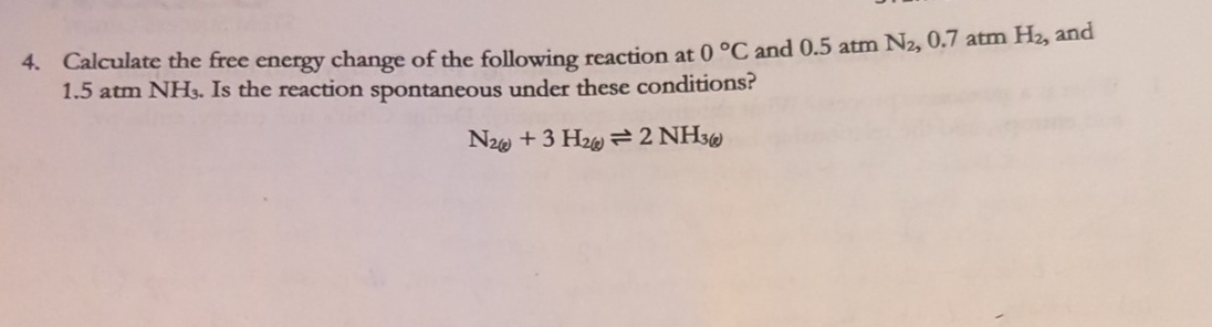 Solved Calculate the free energy change of the following | Chegg.com