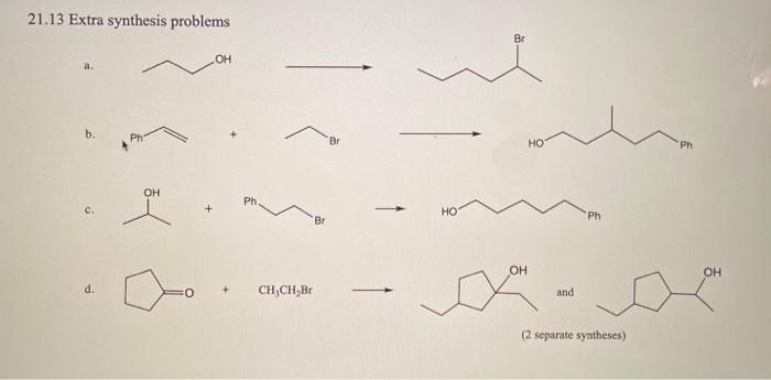 Solved 21.13 Extra synthesis problems Br OH a. b. Br HO Ph | Chegg.com