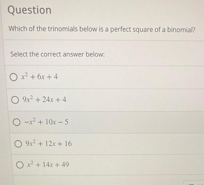 solved-question-which-of-the-trinomials-below-is-a-perfect-chegg