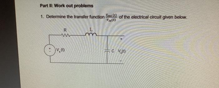 Solved Part II: Work out problems 1. Determine the transfer | Chegg.com