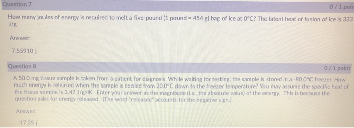 Solved Question 7 0/1 poir How many joules of energy is | Chegg.com