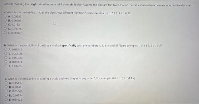 Solved Consider tossing five, eight-sided (numbered 1 | Chegg.com