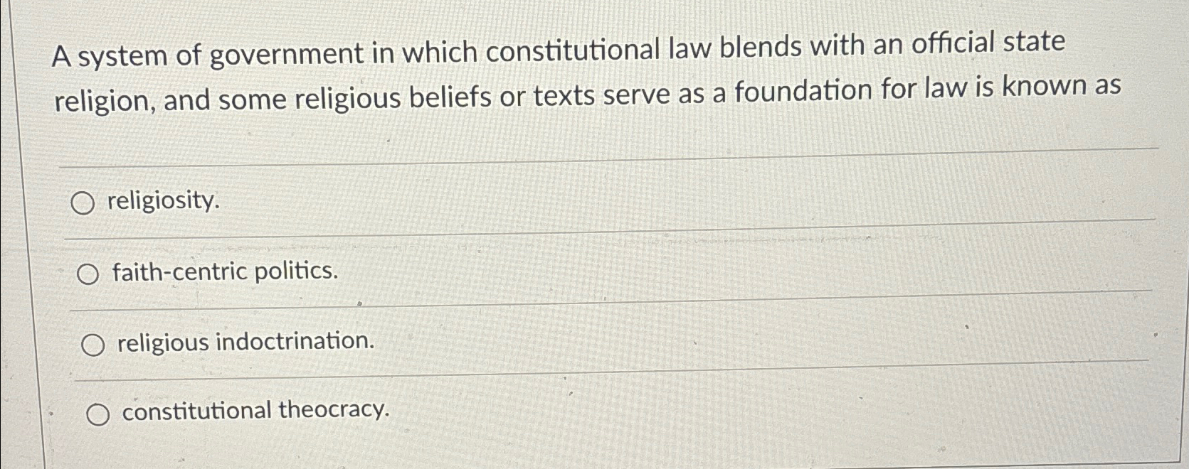 Solved A system of government in which constitutional law | Chegg.com