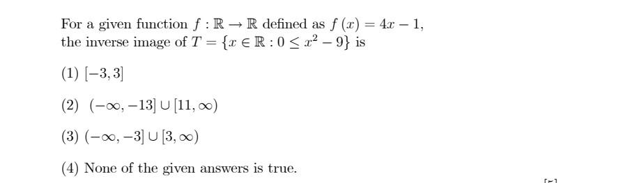 Solved For A Given Function Fr→r Defined As Fx4x−1 The 3257