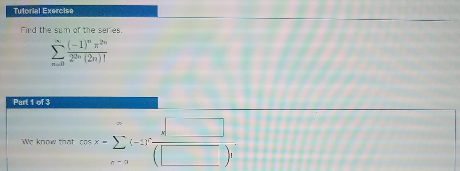 Solved Tutorial Exercise 20 Find the sum of the series. (-1) | Chegg.com