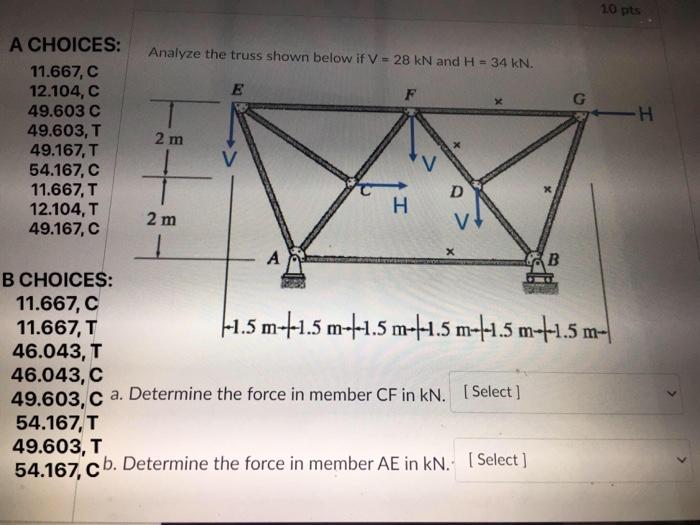 Solved 10 Pts H V X 2 M X A Choices Analyze The Truss S Chegg Com