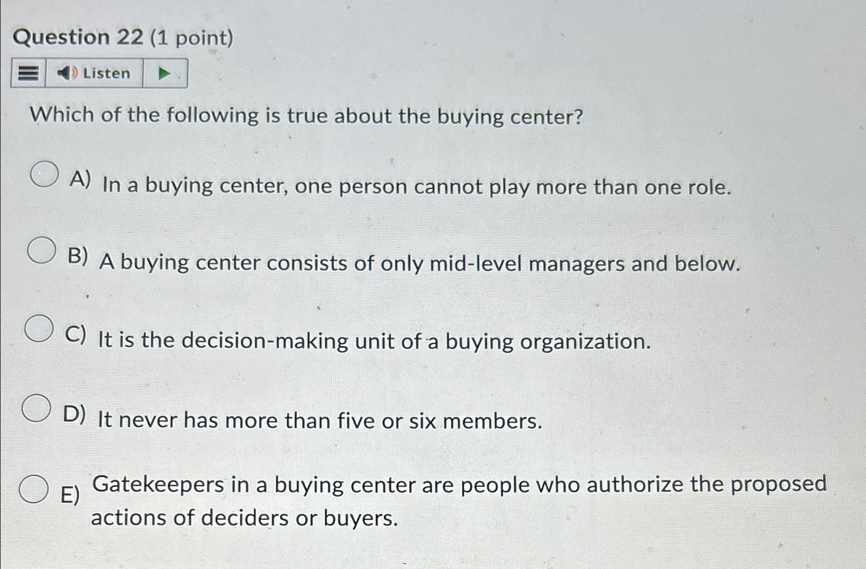 Solved Question 22 (1 ﻿point)ListenWhich of the following is | Chegg.com