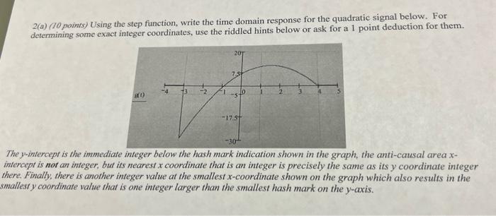Solved 2(a) (T0 points) Using the step function, write the | Chegg.com