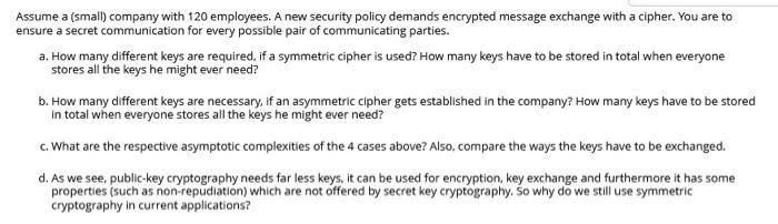 Solved Assume a (small) company with 120 employees. A new | Chegg.com