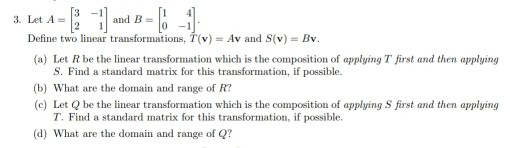 Solved 3. Let A And B = Define Two Linear Transformations, 1 | Chegg.com