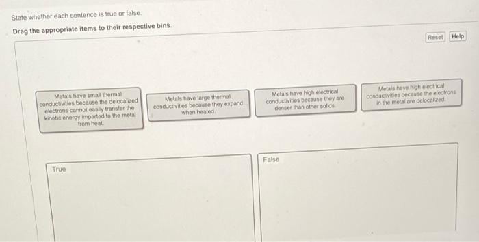 Solved State Whether Each Sentence Is True Or False Drag Chegg